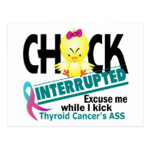 Chick Interrupted 2 Thyroid Cancer Post Cards