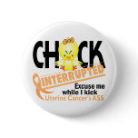 Chick Interrupted 2 Uterine Cancer buttons