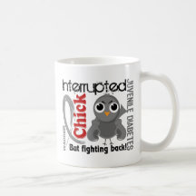Chick Interrupted 3 Juvenile Diabetes Mug