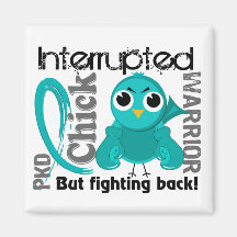 Chick Interrupted 3 PKD Polycystic Kidney Disease Magnets
