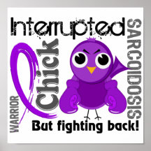 Chick Interrupted 3 Sarcoidosis Print
