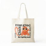 Chick Interrupted 3 Uterine Cancer Tote Bag