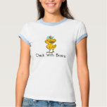 Chick with Brains T-shirt