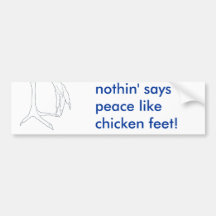 chicken feet bumper sticker