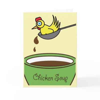 Chicken Soup Get Well Card by nyxxie