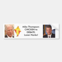 chicken suit, mike thompson like chicken, loren... bumper sticker