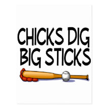 Chicks Dig Big Sticks (Baseball) Post Cards