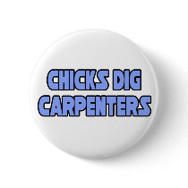 Chicks Dig Carpenters