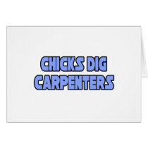 Chicks Dig Carpenters