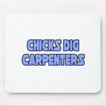 Chicks Dig Carpenters