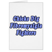 Chicks Dig Fibromyalgia Fighters