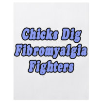 Chicks Dig Fibromyalgia Fighters