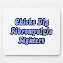 Chicks Dig Fibromyalgia Fighters