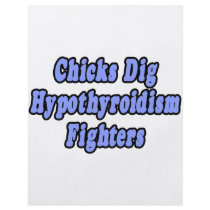 Chicks Dig Hypothyroidism Fighters
