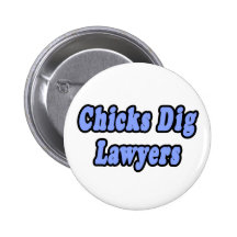 Chicks Dig Lawyers 2 Pin