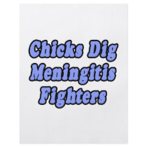 Chicks Dig Meningitis Fighters
