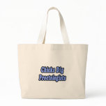 Chicks Dig Proctologists Tote Bags