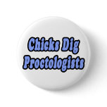 Chicks Dig Proctologists