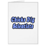 Chicks Dig Scientists