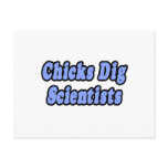 Chicks Dig Scientists