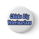 Chicks Dig Veterinarians