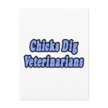 Chicks Dig Veterinarians
