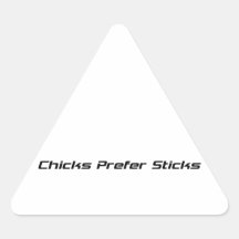 Chicks Prefer Sticks Sticker