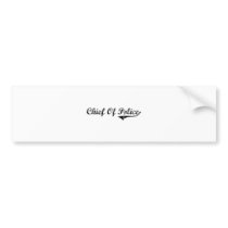 Chief Of Police Professional Job Bumper Sticker