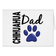 Chihuahua Dad 2 Greeting Card