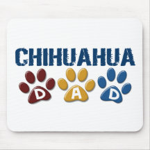 CHIHUAHUA Dad Paw Print 1 Mouse Pads