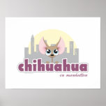 Chihuahua in Manhattan Cute Dog Poster