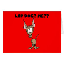 Chihuahua Lap Dog Tshirts and Gifts Greeting Cards