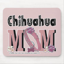 Chihuahua MOM Mouse Pads
