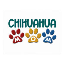 CHIHUAHUA Mom Paw Print 1 Post Card