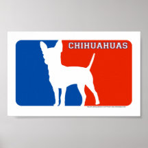 Chihuahuas Major League Dog Print