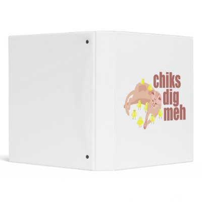 chiks dig meh binder by lolcatz