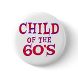 Child of 60s button
