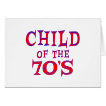 Child of 70s card