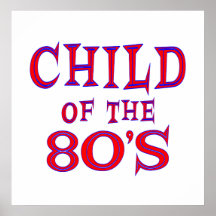 Child of 80s Poster