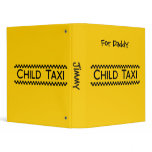 Child Taxi Funny Design for Driving Fathers/Moms binders