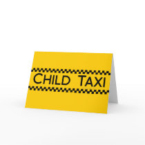 Child Taxi Funny Design for Driving Fathers/Moms Greeting Card