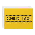 Child Taxi Funny Design for Driving Fathers/Moms invitations