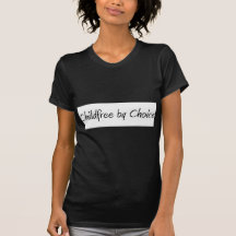 Childfree by Choice #1 Shirts