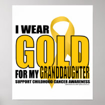 Childhood Cancer Gold for Granddaughter Poster