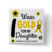 Childhood Cancer I Wear Gold For My Daughter 12