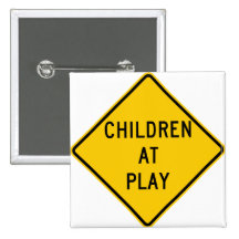Children at Play Highway Sign Pinback Buttons