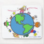 Children Make the World Go Around Mouse Pad