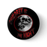 Children of the Night sexy goth vampire girls guys Pinback Button