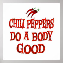 Chili Peppers Do Good Posters