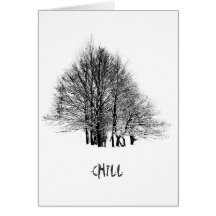 Chill Greeting Cards